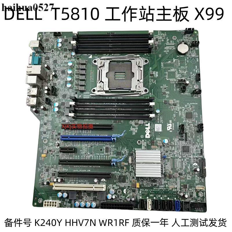 DELL/DELL 56810 T5810 เมนบอร์ดเวิร์กสเตชัน K240Y HHV7N WR1RF