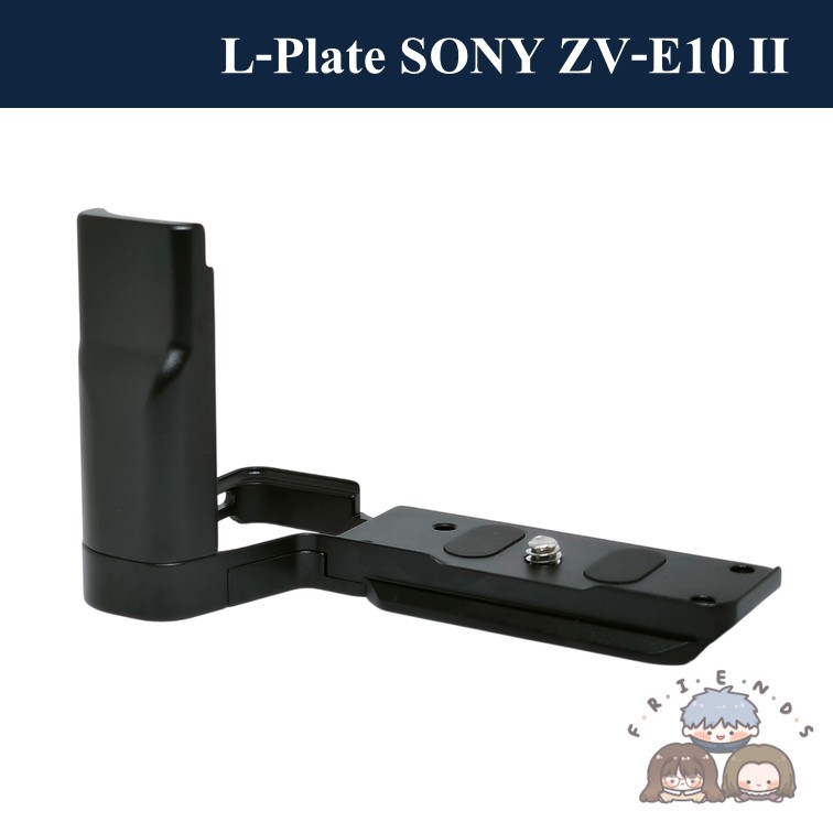 L-PLATE สำหรับ SONY ZV-E10 II / L-Plate for SONY ZV-E10II Sony ZVE10 II L-PLATE / ZVE10II L Bracket 