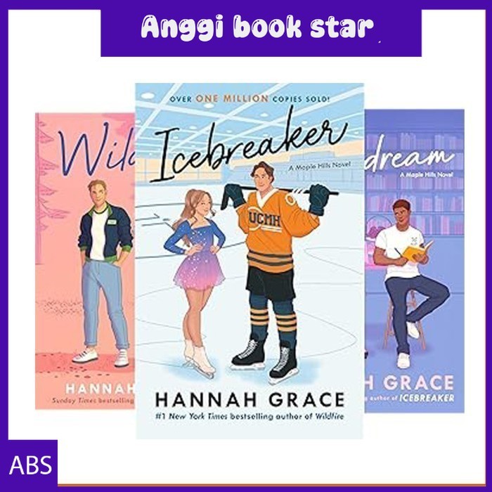 Maple Hills (ชุด 3 เล่ม): Icebreaker, wildfire, daydream by Hannah Grace