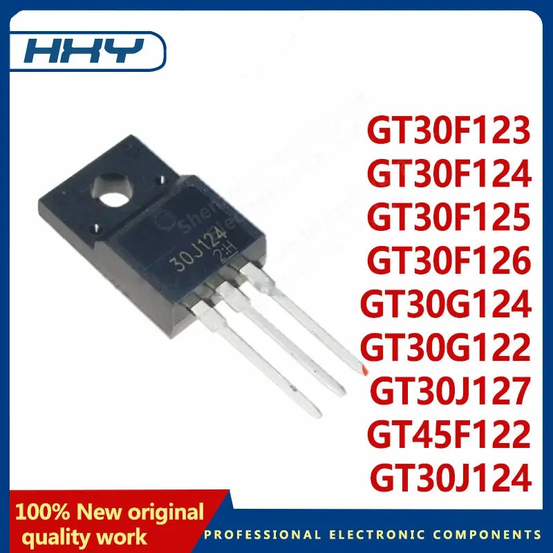 5PCS GT30F123 GT30F124 GT30F125 GT30J124 GT30J127 GT45F122 30F123 30F124 30F125 30F126 30G122 30G124