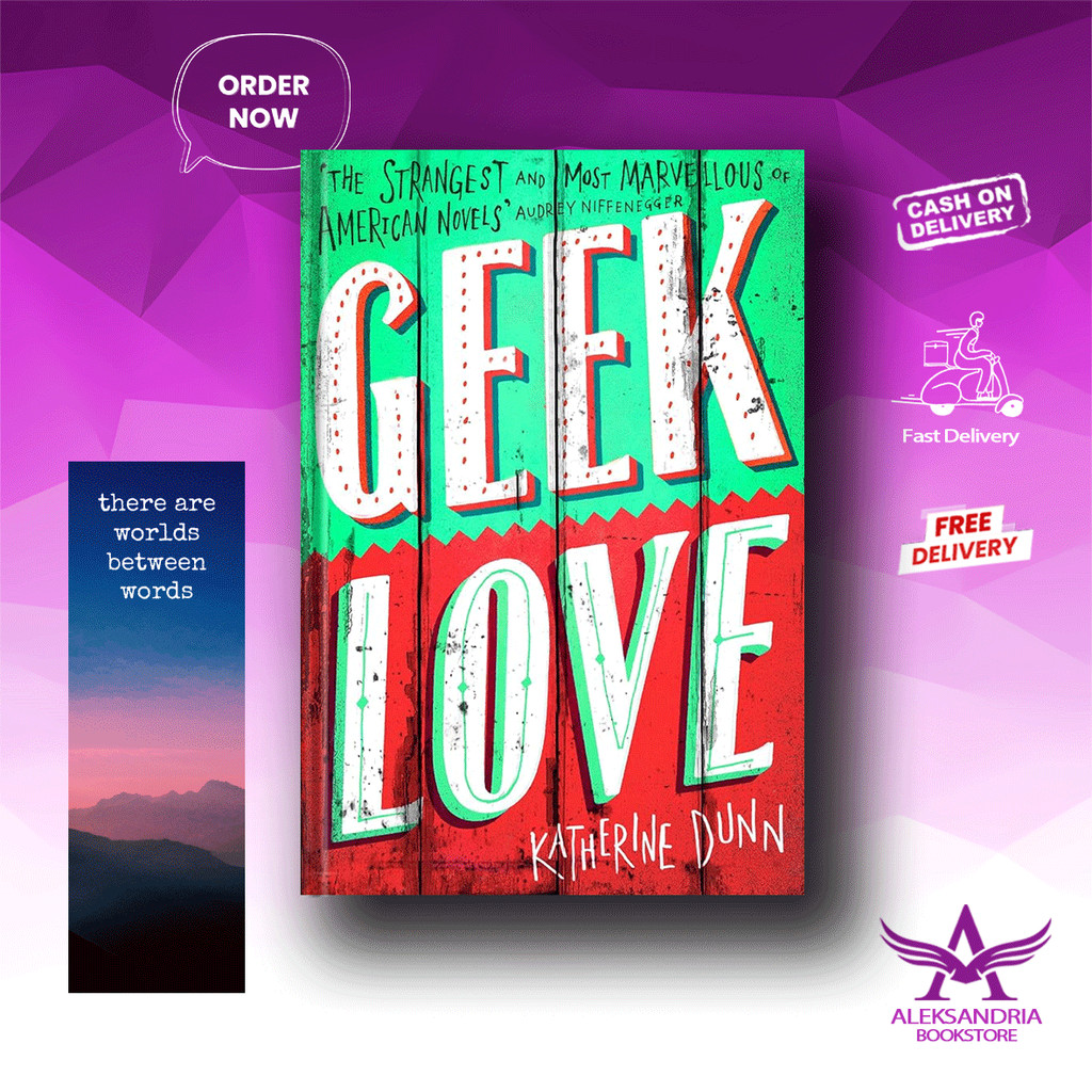 Geek Love - Catherine Dunn
