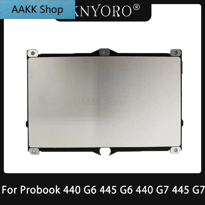 ใหม่แล็ปท็อปทัชแพดสําหรับ Probook 440 G6 445 G6 440 G7 445 G7 อุปกรณ์เสริมโน้ตบุ๊ค Silver Trackpad เ