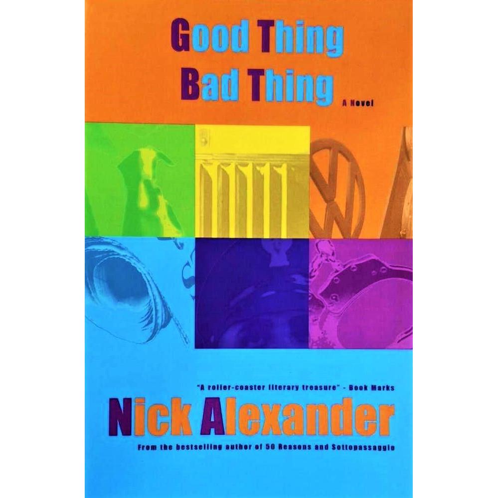 [BnB] USED Good Thing Bad Thing by Nick Alexander (มือสอง: ดีมาก)