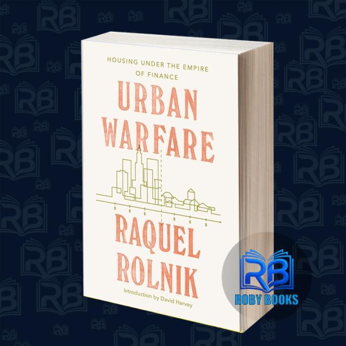 สงครามในเมือง: ที่อยู่อาศัยใต้อาณาจักรการเงิน Raquel Ronik