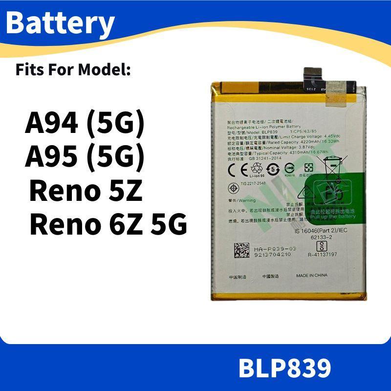 Battery for แบต OPPO A94 5G,A95 5G,Reno 5z,Reno 6z 5G  แบตเตอรี่ BLP839