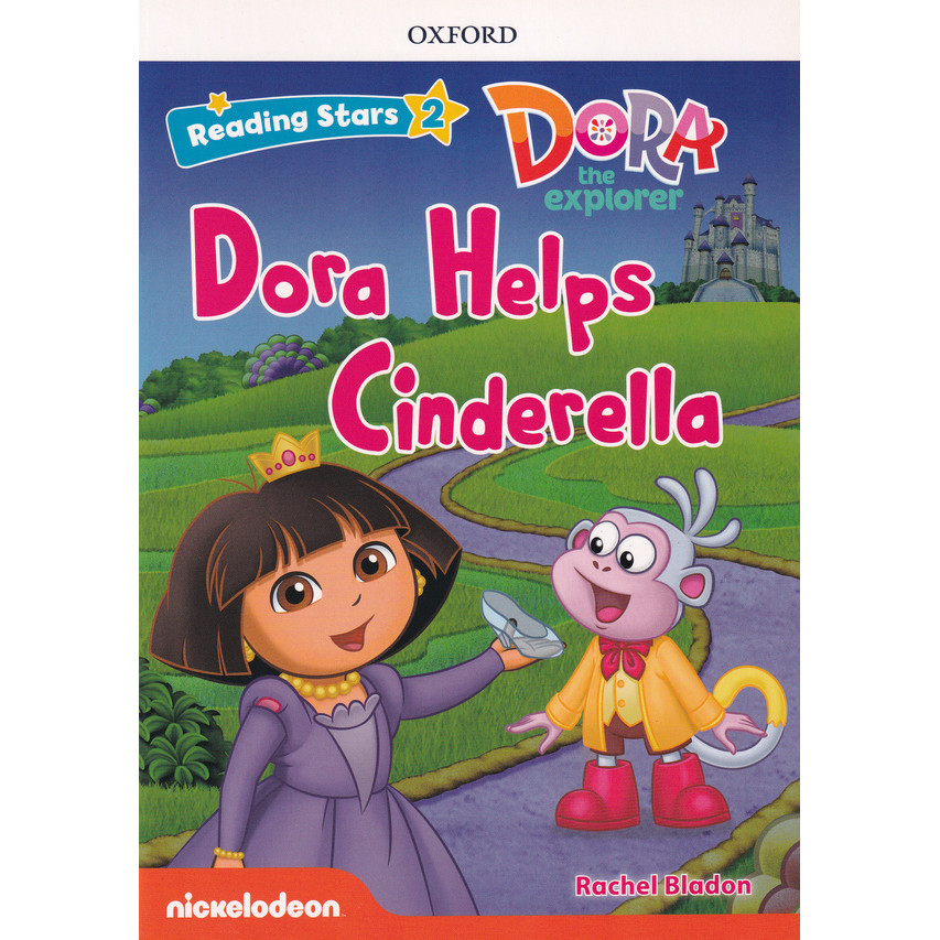 (Arnplern) : หนังสือ Reading Stars 2 : Dora the Explorer : Dora Helps Cinderella (P)