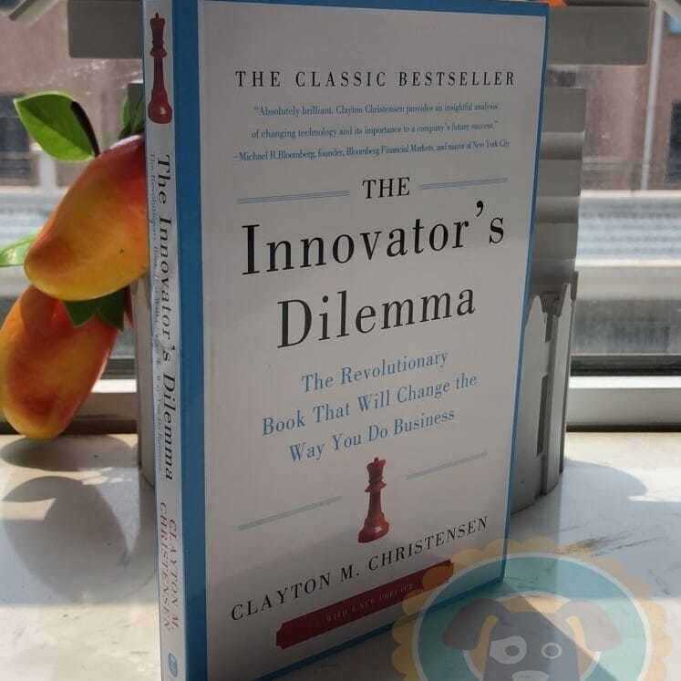 เวอร์ชั่นภาษาอังกฤษต้นฉบับ The innovator, S Dilemma Whats Hard About Whats Hard Business Book