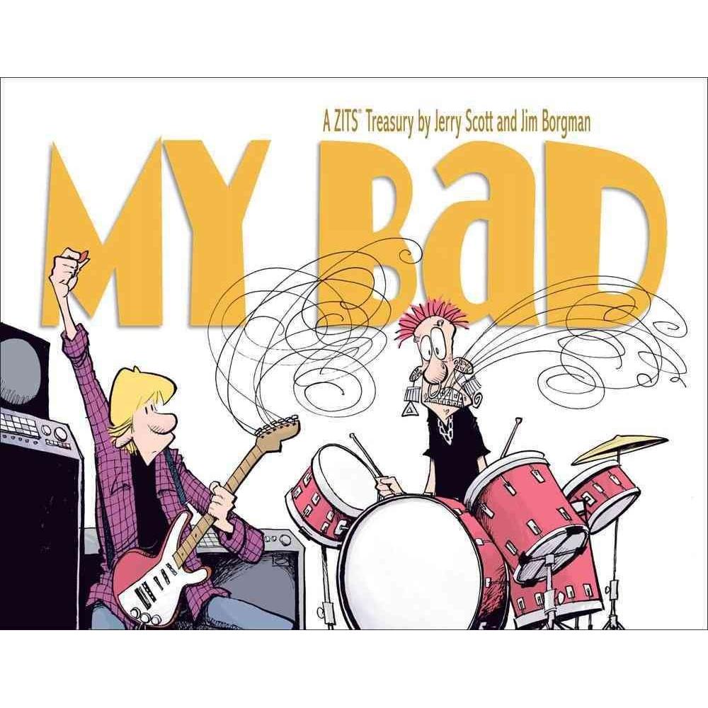 [BnB] USED My Bad: A Zits Treasury by Jim Borgman, Jerry Scott (Used: Very good)