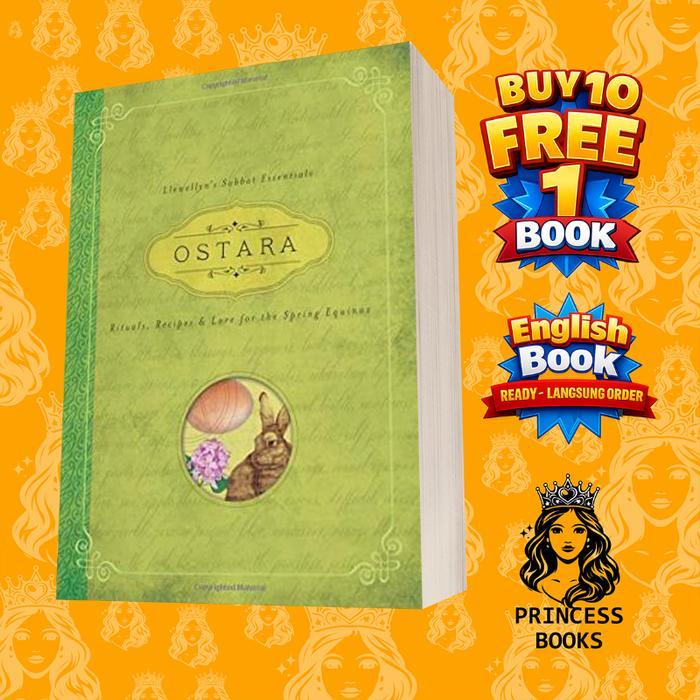 Ostara: Rituals สูตร & Lore สําหรับฤดูใบไม้ผลิ Equinox Kerri Connor