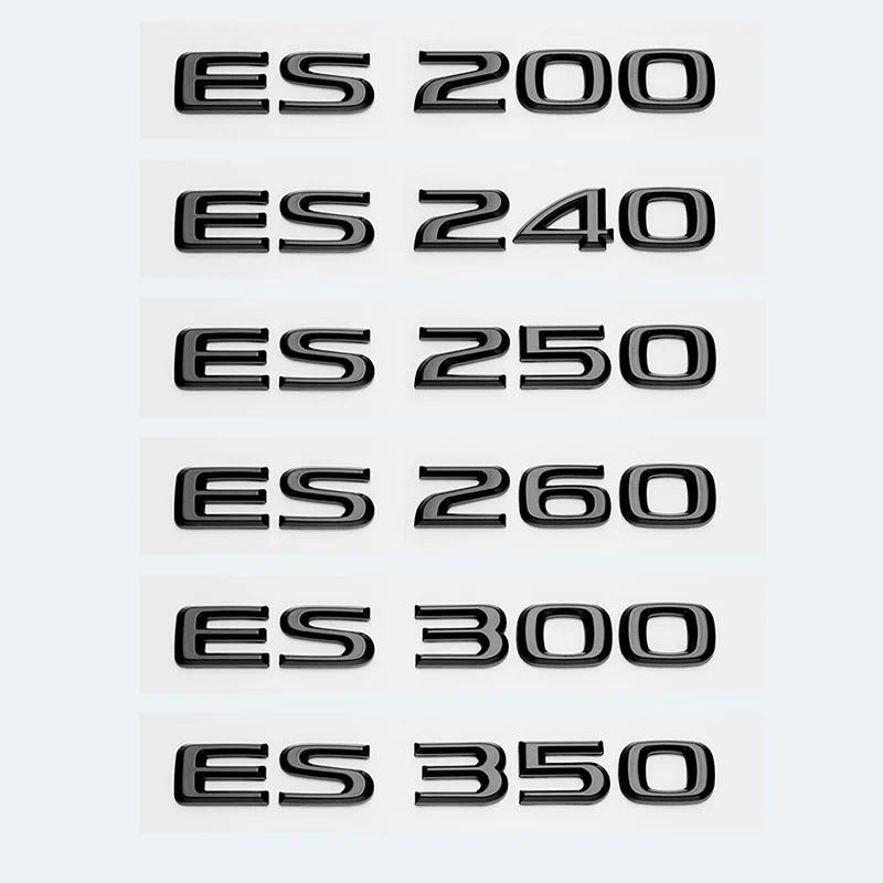 3D สีดําเงา ABS ตัวอักษร ES200 ES250 ES260 ES300 ES350 ES300h ES350h ES350L สัญลักษณ์สําหรับ Lexus ร