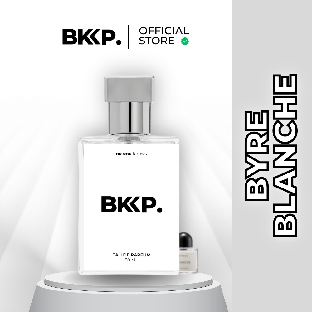 BYRE BLANCHE น้ำหอม BKKP. น้ำหอมดุ๊ป น้ำหอมเทียบ 1:1 ติดทน ไม่โป๊ะ บายเร บลอง EDP [เกรดดีที่สุด]