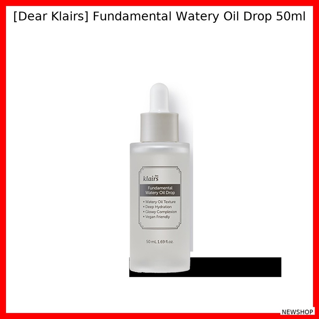 [Dear Klairs] Fundamental Watery Oil Drop 50ml / Hydrating Nourishin by NEWSHOP