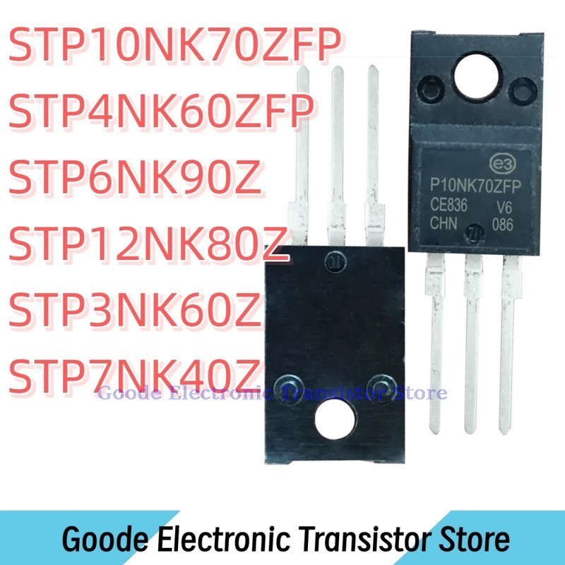 10PCS P10NK70ZFP STP10NK70ZFP P4NK60ZFP STP4NK60ZFP P6NK90Z STP6NK90Z P12NK80Z WV12NK80Z P3NK60NK7Z 