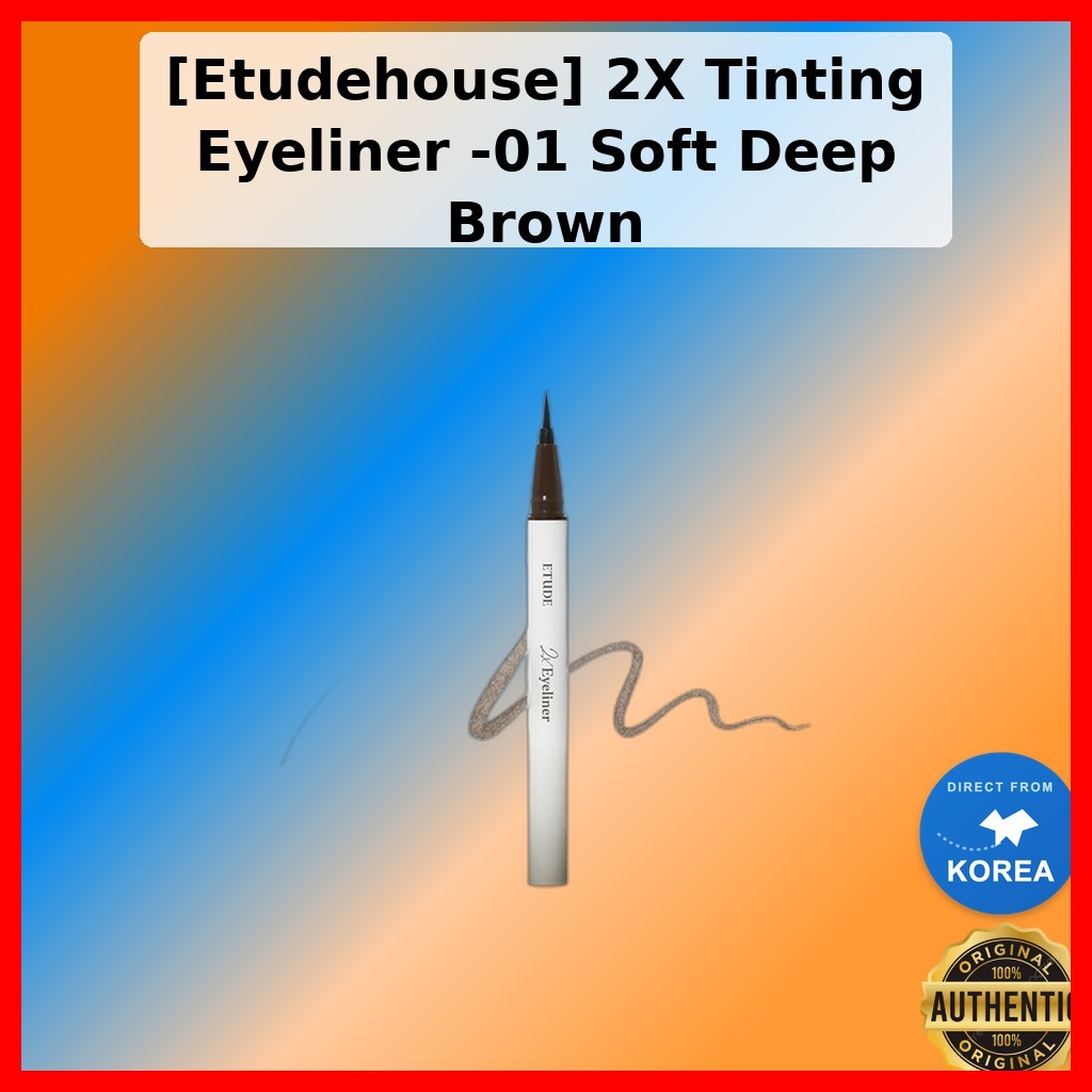 [Etudehouse] 2X Tinted Eyeliner -01 Soft Deep Brown / อายไลเนอร์เกาหลี / สูตรติดทนนาน โดย V-select