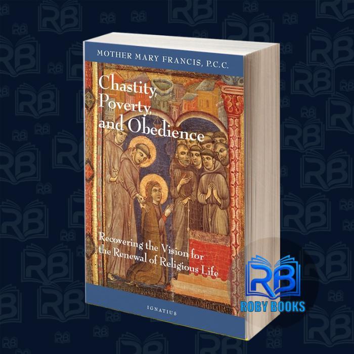 Chastity, Poverty และ Obedience
