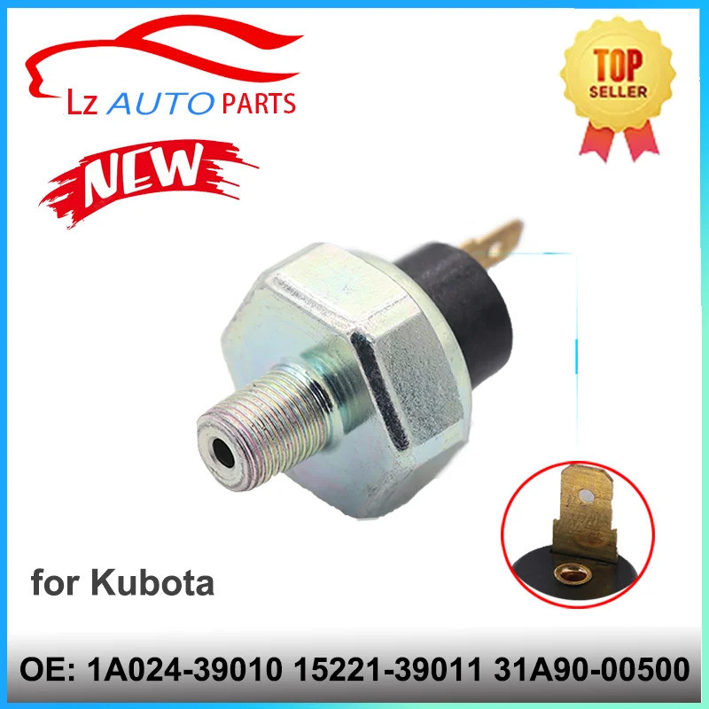 1A024-39010 15221-39011 31A930-00500 เซ็นเซอร์ความดันน้ํามันสําหรับ Kubota Excavator ชิ้นส่วนเครื่อง
