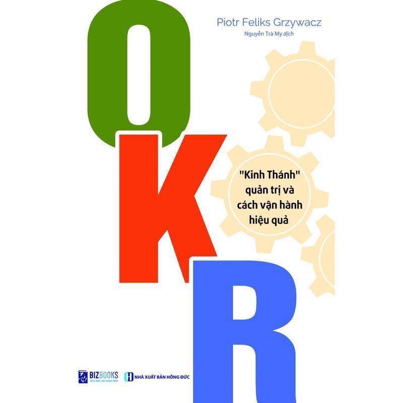 หนังสือ - OKR - การจัดการที่มีประสิทธิภาพและวิธีการโอเปร่า - MCBooks