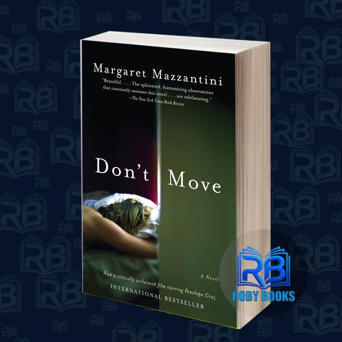 Dont Move Mazzantini Margaret, Cullen John