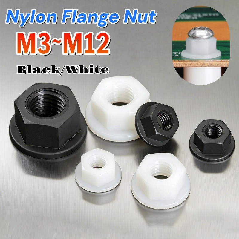 สีดําสีขาวไนลอนหน้าแปลนอ่อนนุชหกเหลี่ยมหน้าแปลนอ่อนนุช Hex Nut M3 M4 M5 M6 M8 M10 M12