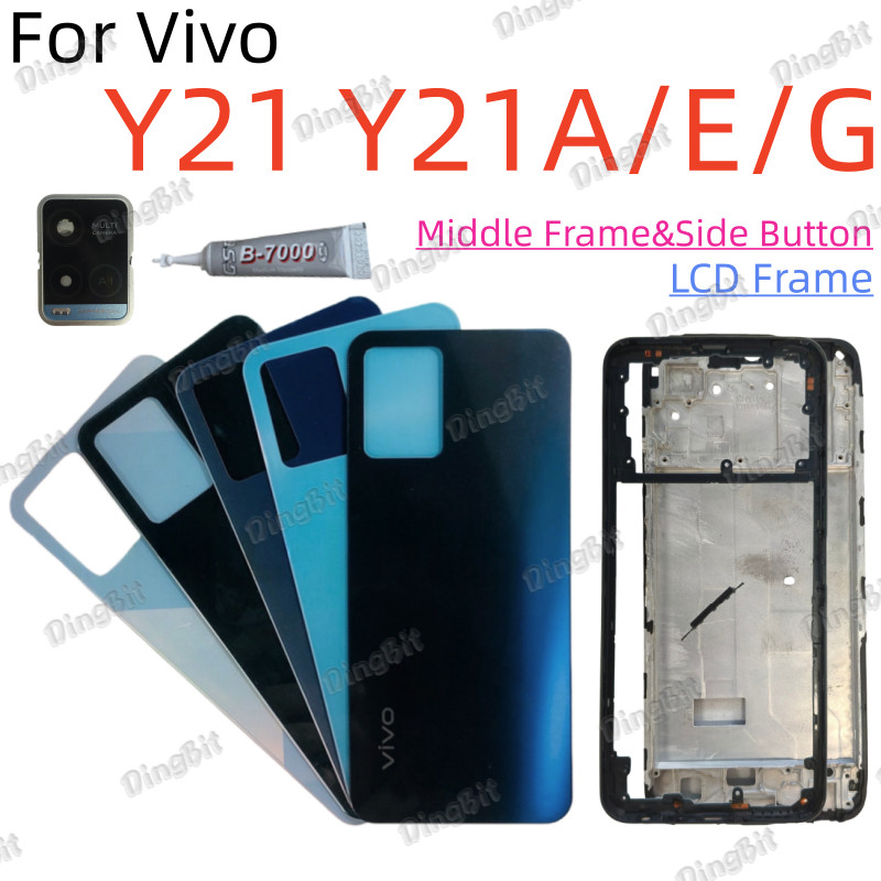 สําหรับ ViVO Y21 Y21A Y21E Y21G ฝาหลังแบตเตอรี่ด้านหลังประตูกรอบเลนส์กรอบกลางปุ่มด้านข้าง Lcd กรอบด้านหน้าเปลี่ยนส่วน