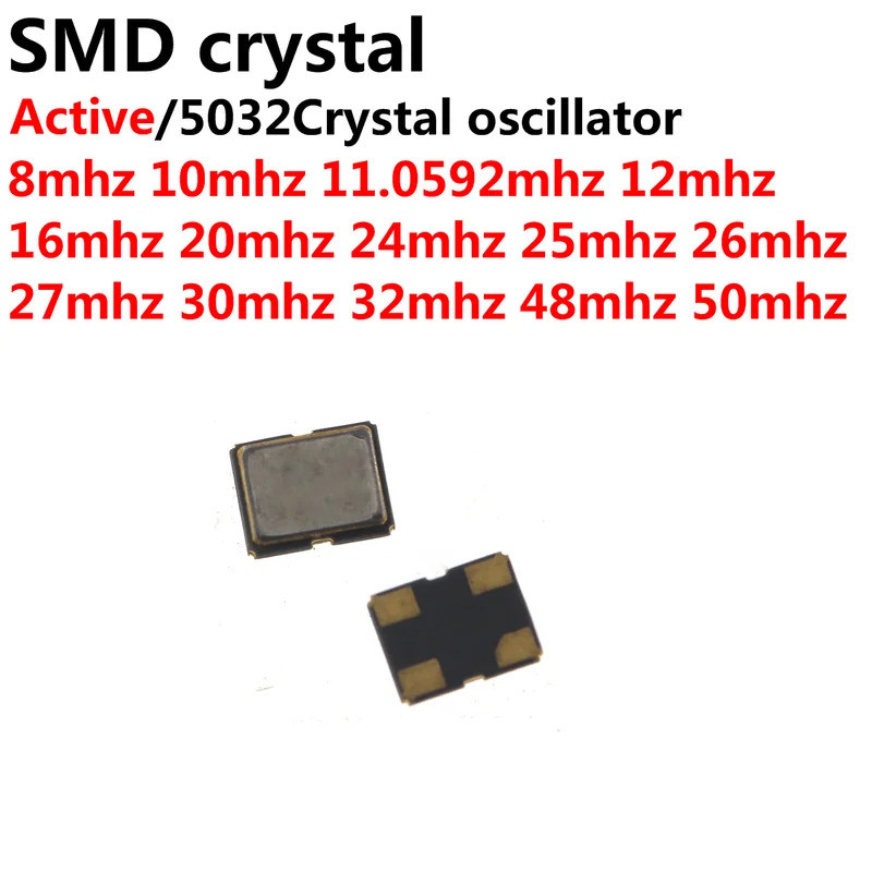 10PCS 5*3.2 มม.5032 4Pin 8MHZ 10MHZ 11.0592MHZ 12MHZ 16MHZ 20MHZ 24MHZ 25MHZ 26M 27MHZ 30MHZ 32M 48M