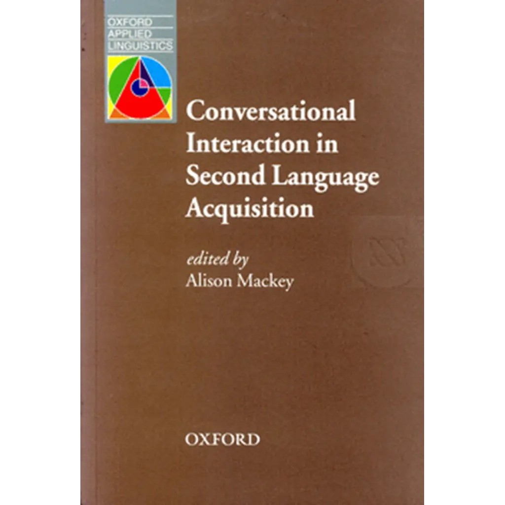 Bundanjai (หนังสือ) Oxford Applied Linguistics : Conversational Interaction in Second Language Acquisition (P)
