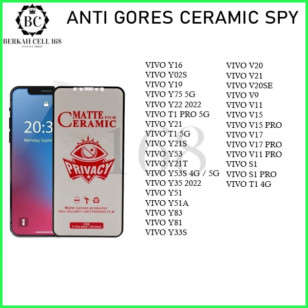 ANTI-SCRATCH CERAMIC SPY VIVO Y21D Y16-Y19-Y19S-Y22-2022-Y21-Y21S-Y21T-Y35-Y02S-Y75-5G-Y53-Y53-Y51-Y
