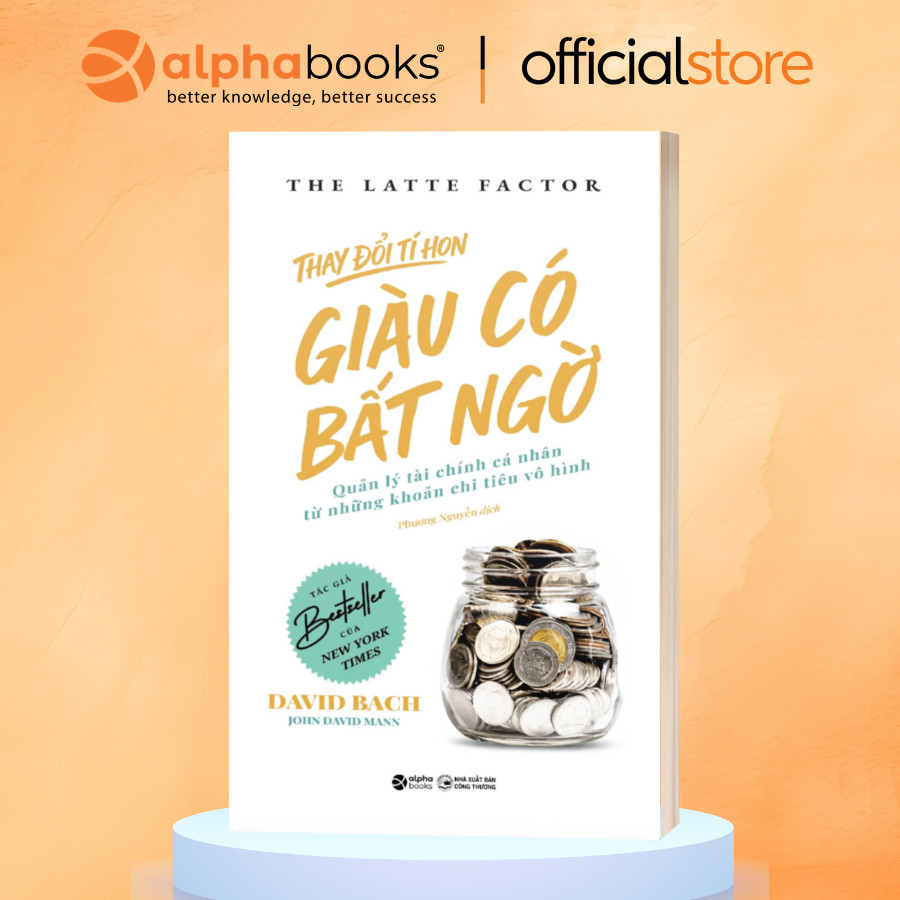 หนังสือ – การเปลี่ยนแปลงขนาดเล็กที่ร่ํารวยอย่างเหนือกว่า – การจัดการการเงินส่วนบุคคลจากบัญชีที่ส่งผ่านมาที่มองไม่เห็น
