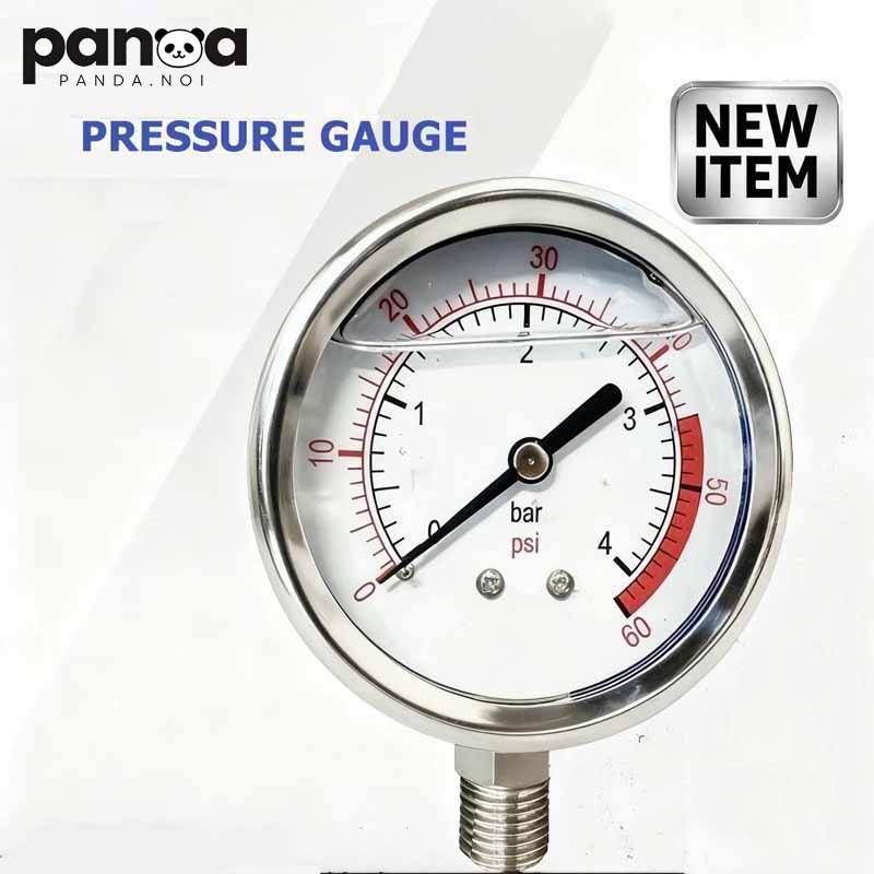เกจวัดแรงดันคุณภาพสูง oil filled Pressure gauge 0-4 bar, 0-7 bar และ 0-10 bar แรงดันลม แรงดันน้ำ แรงดันน้ำมัน Puretek