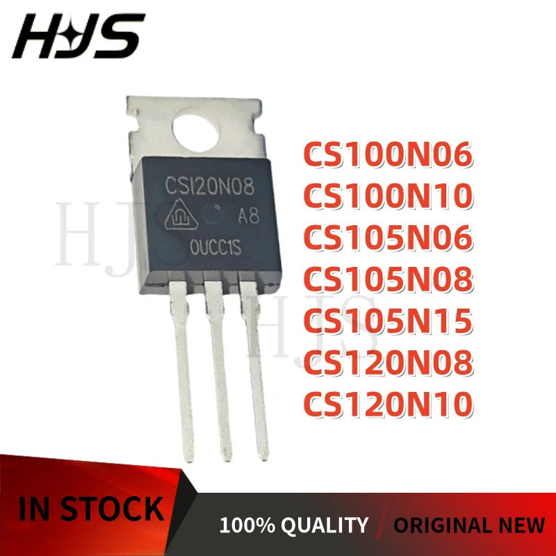 10PCS CS120N08 CS100N06 CS120N10 CS100N10 CS105N06 CS105N08 CS105N15 TO-220 ยี่ห้อใหม่ในสต็อก mos ชิ