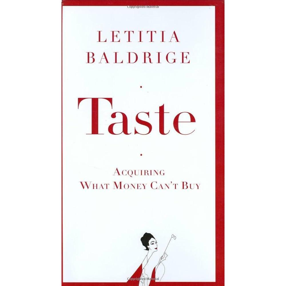 [BnB] USED Taste: Acquiring What Money ซื้อไม่ได้ โดย Letitia Baldrige (มือสอง: ดีมาก)