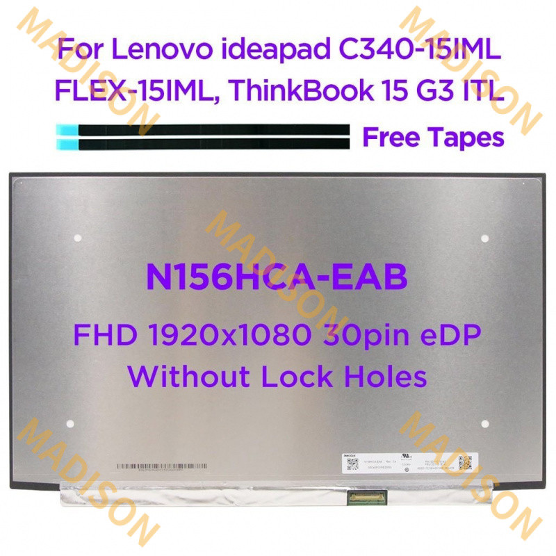15.6 แล็ปท็อปหน้าจอ LCD N156HCA-EAB TV156FHM-NH1 สําหรับ Huawei MateBook D15 Lenovo TV156FHM-NH2 S54