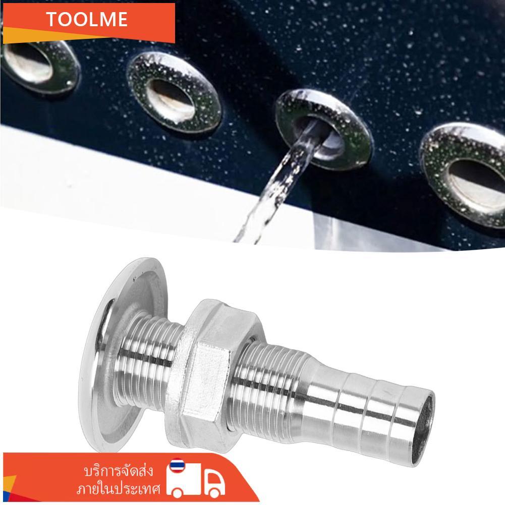 Toolme-TH Thru Hull Barbed FITTING 316 สแตนเลสสตีล Outlet Inlet Connector สำหรับอุปกรณ์ Marine 3/8 น