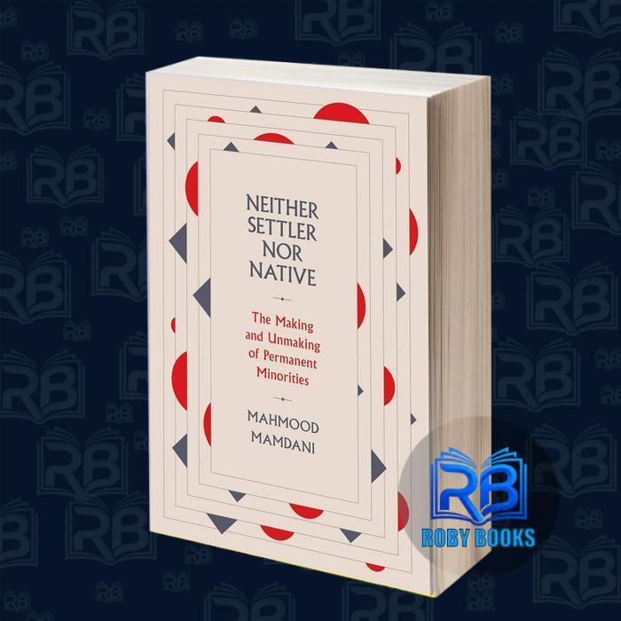 Ne Either Settler nor Native: การการทําและทําสิ่งบางอย่างถาวร