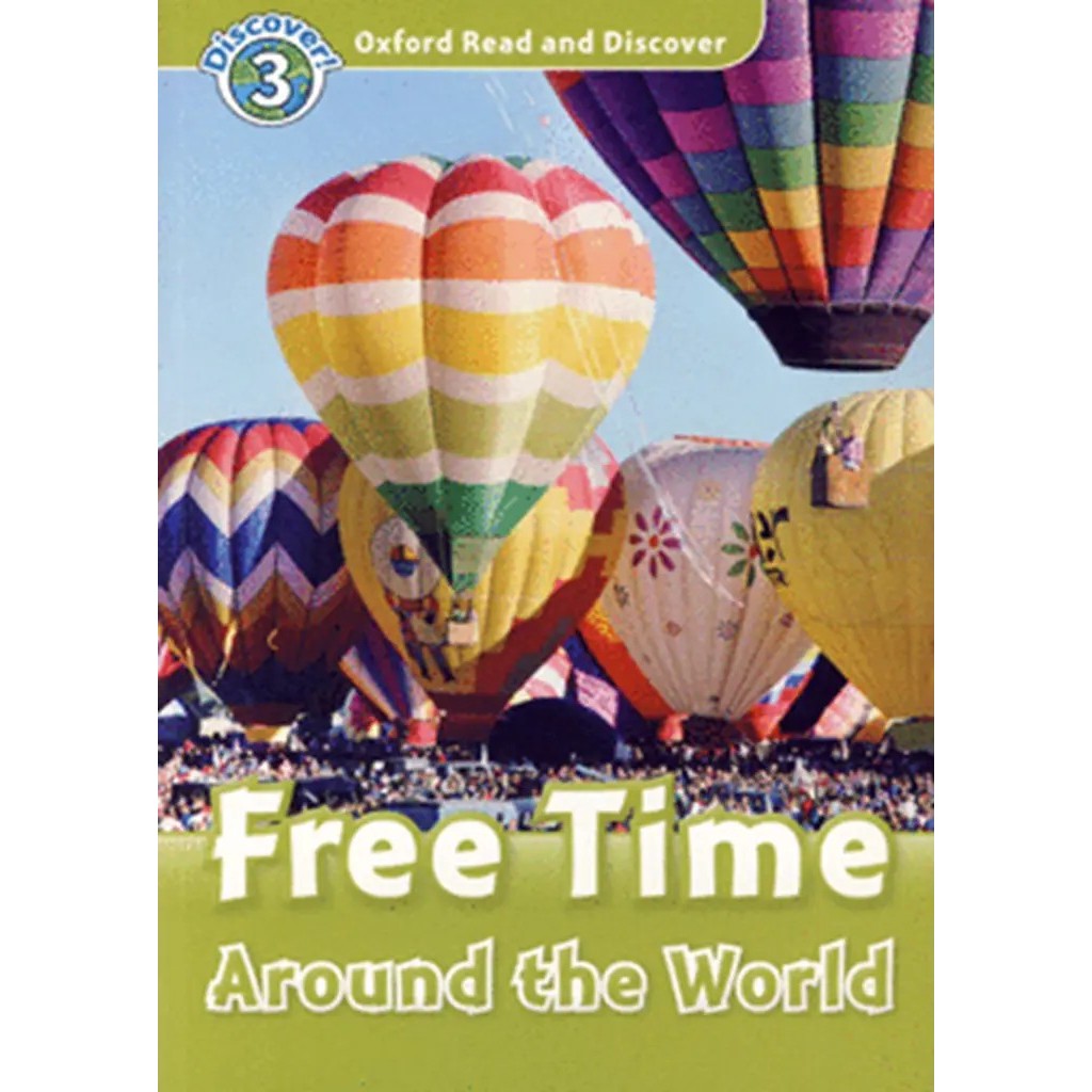 Bundanjai (หนังสือ) Oxford Read and Discover 3 : Free Time Around The World (P)