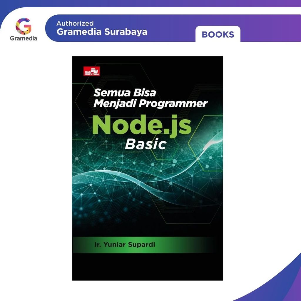 Gramedia Surabaya - ทุกคนจะกลายเป็นพื้นฐาน Node.Js