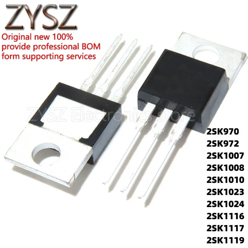 5PCS 2SK1024 2SK1117 2SK1023 2SK1119 2SK1010 2SK1008 2SK1007 2SK972 2SK970 2SK1116 TO-220 Field Effe