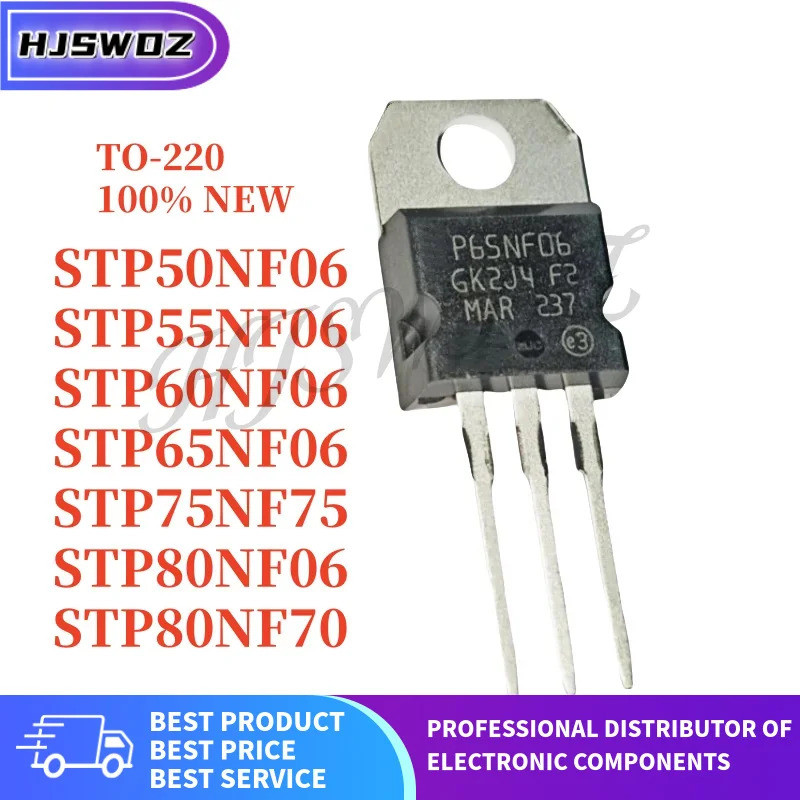 10PCS ยี่ห้อใหม่ STP50NF06 STP55NF06 STP60NF06 STP65NF06 STP75NF75 STP80NF06 STP80NF70 TO-220 MOSFET