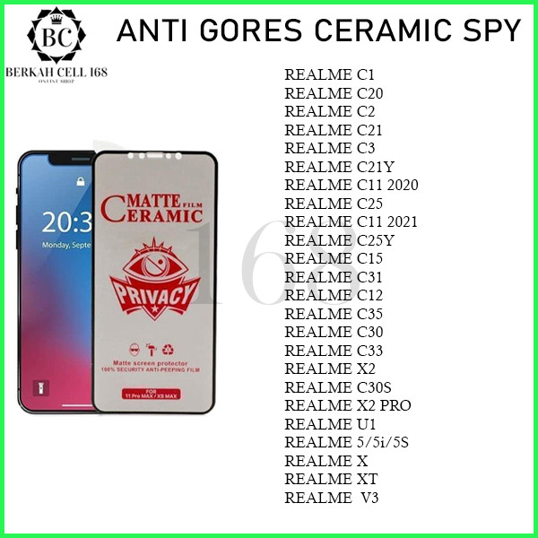 ANTI-SCRATCH CERAMIC SPY REALME-C1-C2-C3-C11-2021-C20-C20A-C21-C21Y-C25-C25Y-C15-C30-C3SCRUB-X3-C3-C