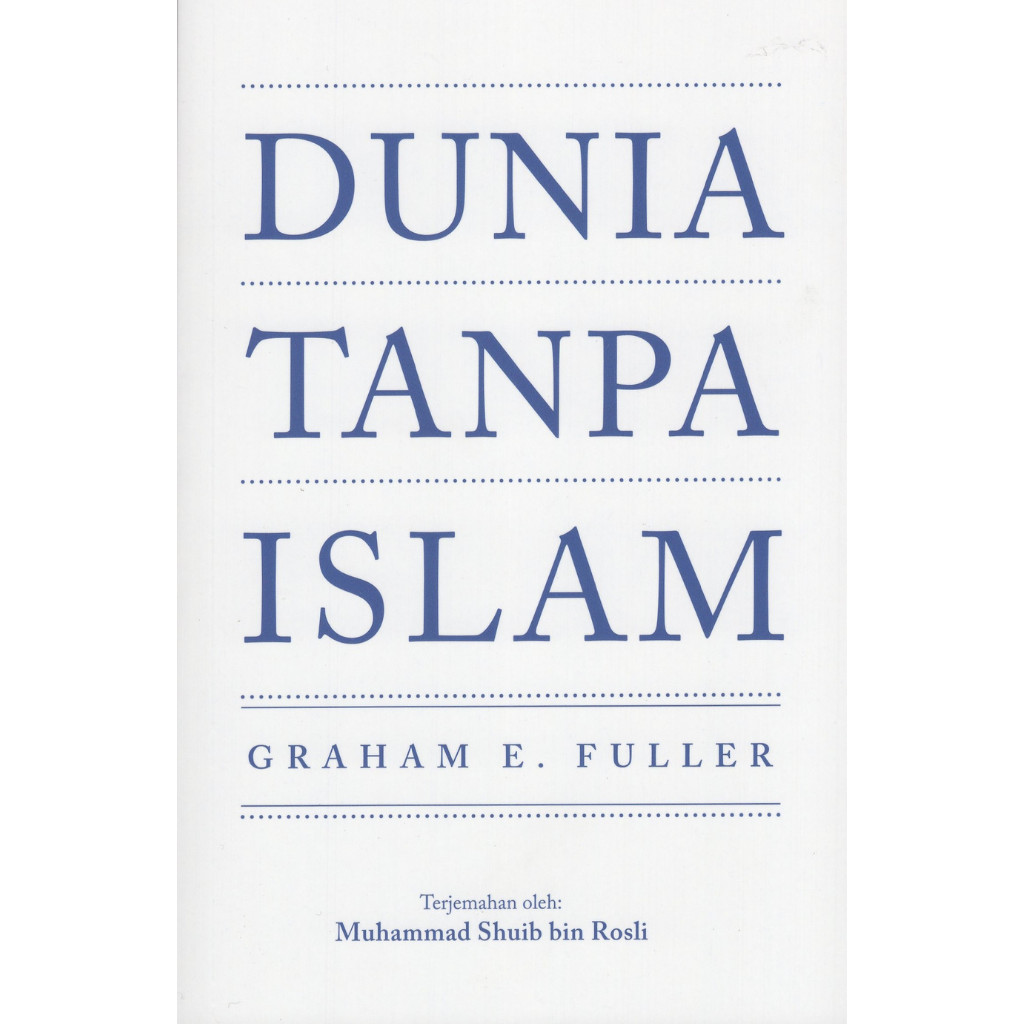The World Without Islam - Graham E. ฟูลเดอร์