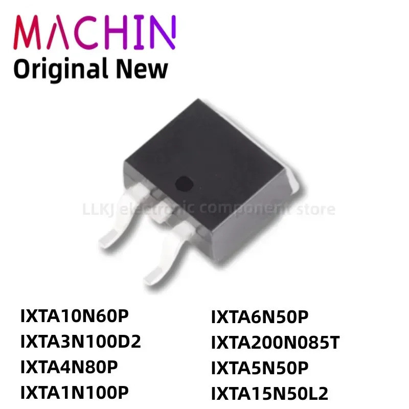 5 ชิ้น IXTA10N60P IXTA3N100D2 IXTA4N80P IXTA1N100P IXTA6N50P IXTA200N085T IXTA5N50P IXTA15N50L2 ทราน