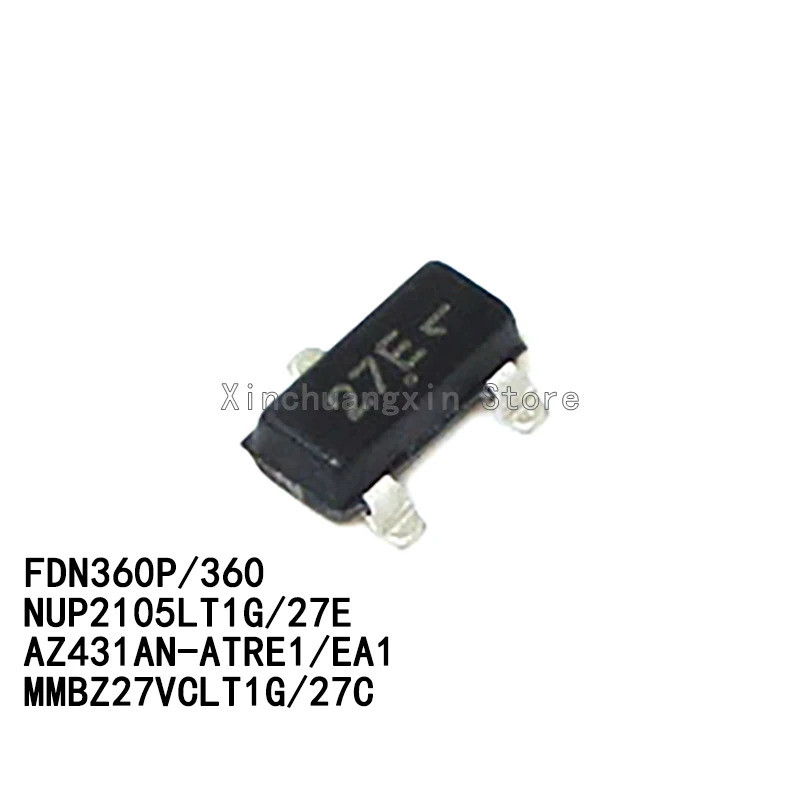 5pcs FDN360P 360 SOT23-3 NUP2105LT1G NUP2105 MOS AZ431 AZ431AN-ATRE1 EA1 MMBZ27VALT1G 27A MMBZ27VCLT