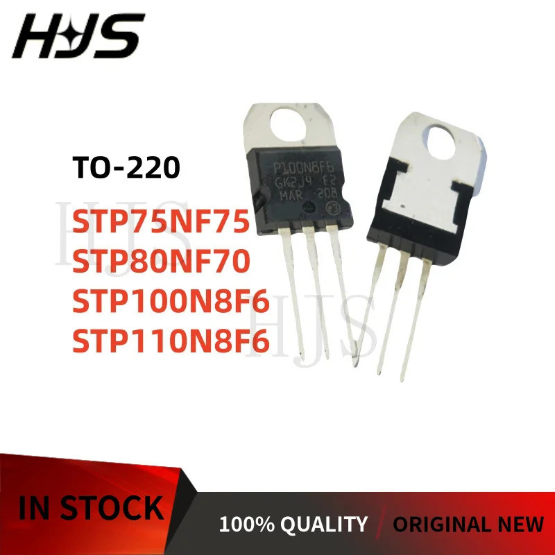 10PCS STP75NF75 P75NF75 STP80NF70 P80NF70 STP100N8F6 P100N8F6 STP110N8F6 TO-220 ยี่ห้อใหม่ในสต็อก mo