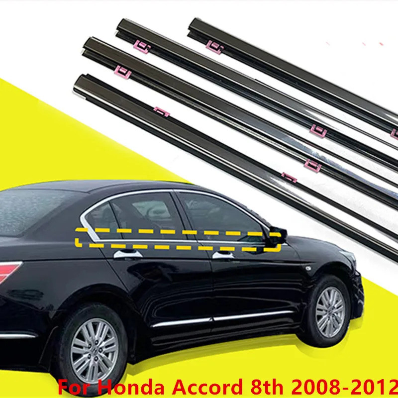 4 ชิ้น Car Weatherstrip Window Moulding Trim Seal Belt สําหรับ Honda Accord 8th 2008-2012 ปี OE No. 