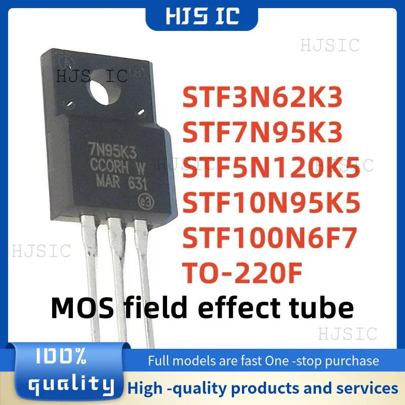 5PCS STF100N6F7 100N6F7 STF5N120K5 5N120K5 STF10N95K5 10N95K5 STF7N95K3 7N95K3 7N95K3 7N95K3 7N53 ST