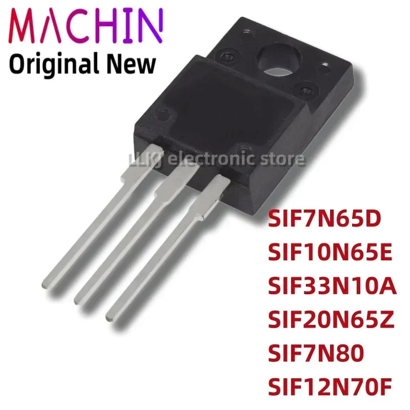 5 ชิ้น SIF7N65D SIF10N65E SIF33N10A SIF20N65Z SIF7N80 SIF12N70F TO-220F Field Effect ทรานซิสเตอร์