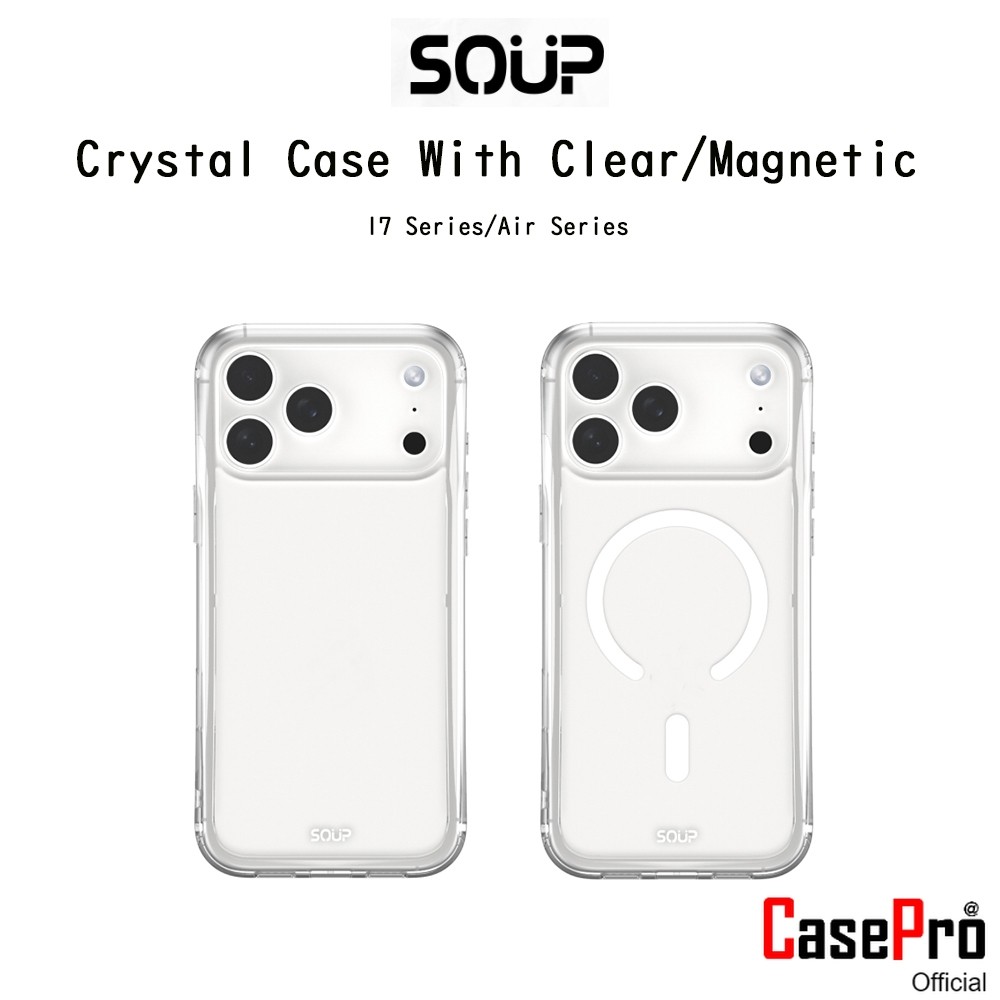 SOUP Crystal Case With Clear/Magnetic เคสใสกันกระแทกระดับ5เมตรเกรดพรีเมี่ยม เคสสำหรับ iPhone17/Air/1