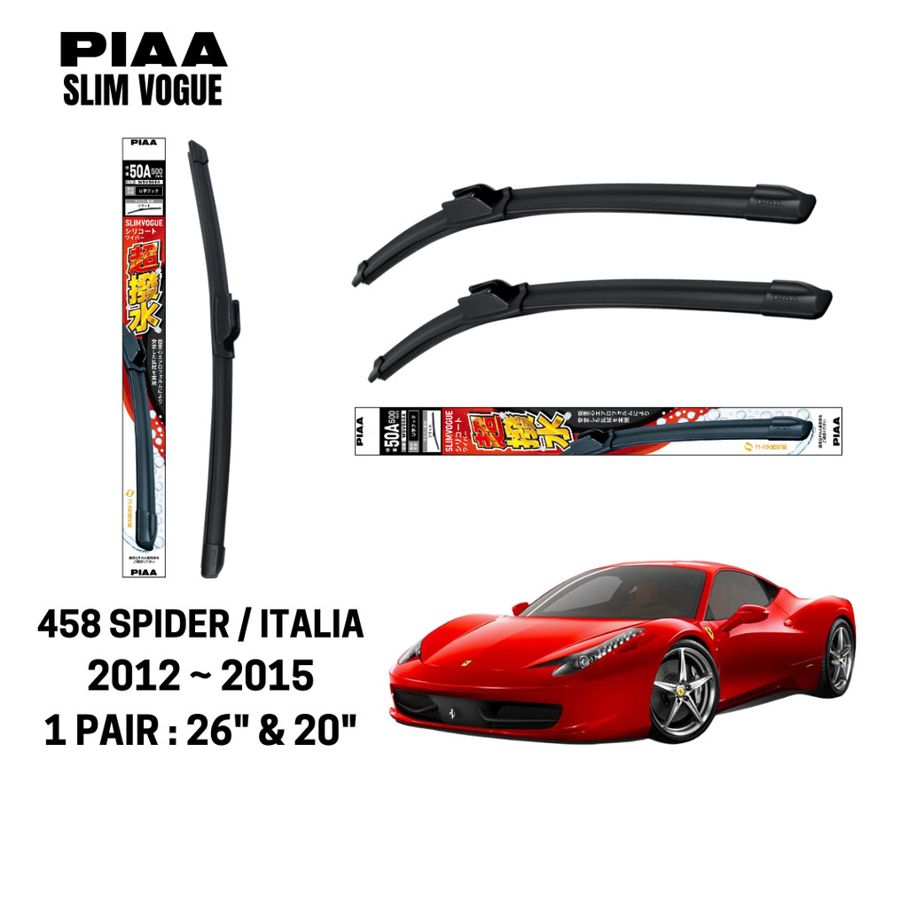 PIAA Slim Vogue Silicone Flat Wiper สําหรับ Ferrari 458 Spider/Italia 2012 ~ 2015 (26" & 20")