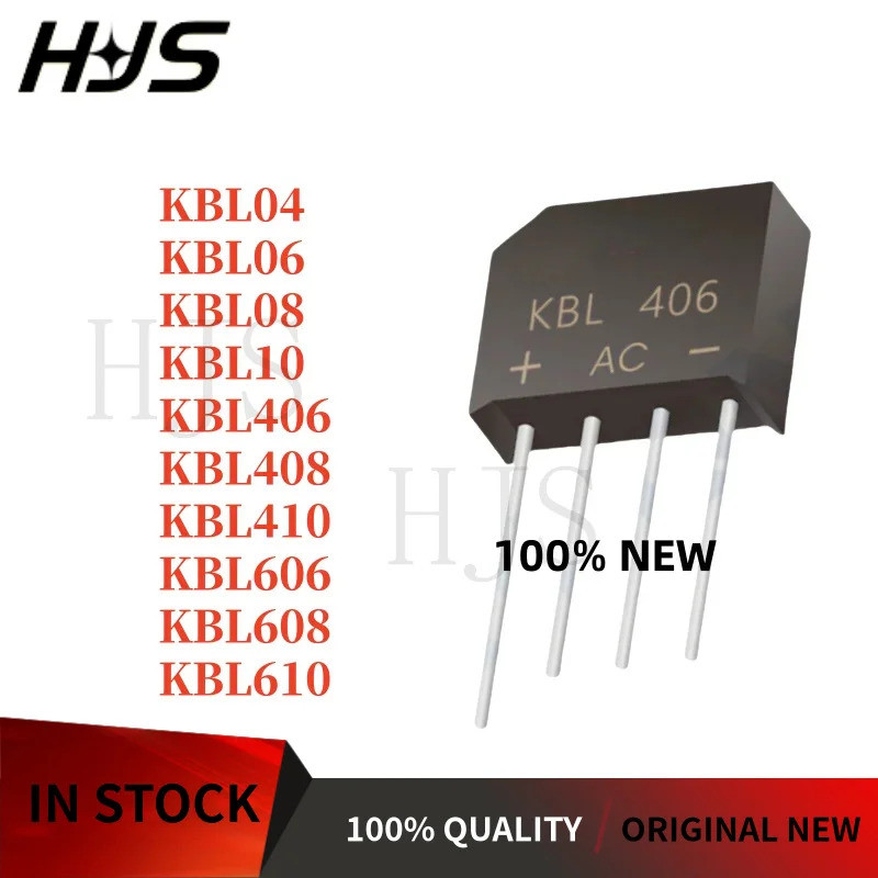 10PCS 100% ยี่ห้อและคุณภาพ KBL410 KBL406 KBL610 KBL606 KBL608 KBL408 KBL04 KBL06 KBL08 KBL10 Rectifi