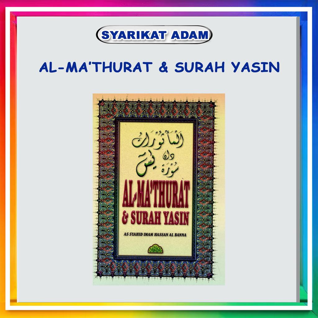 [ADM] AL-MATHURAT & SURAH YASIN